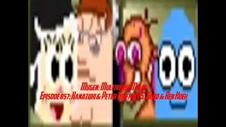 Mugen: Multiverse Melee (Episode 857: Hanazuki & Peter Griffin VS. Bloo & Ren Hoek)