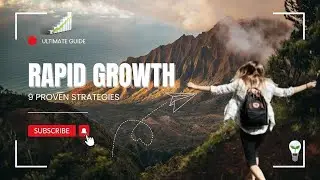 9 Proven Strategies for Rapid Growth||Accelerate Your Success Level Up Your Life by factual fiesta|