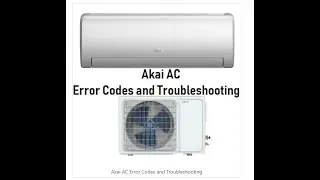 How to setting Akai AC error code and troubleshooting