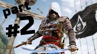 Assassin's Creed 4 Black Flag Walkthrough Part 3 AC4 Let's Play Playthrough
