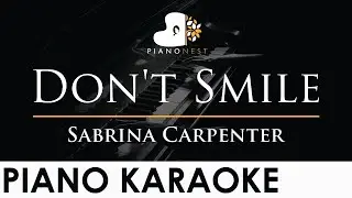 Sabrina Carpenter - Don't Smile - Piano Karaoke Instrumental Cover with Lyrics