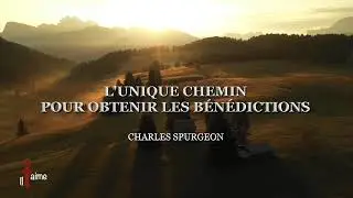 L'UNIQUE CHEMIN POUR OBTENIR LES BÉNÉDICTIONS
