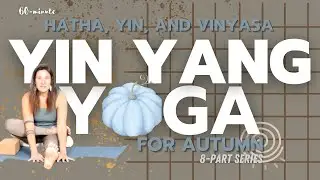 Yin Yang Yoga for Autumn | 8-Week Online Series