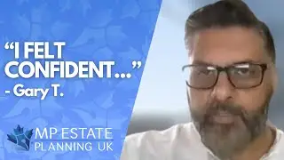 Gary from West London - MP Estate Planning Testimonial