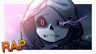 (dusttale) Rap do Dust Sans - Undertale (sự giúp đỡ)