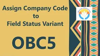 OBC5 Assign Company Code to Field Status Variants 