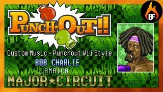 Bob Charlie - (Punch Out Wii Style) Remix