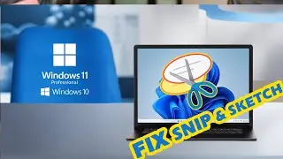 Windows Snipping Tool  Not Working FIX 100%