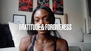 Gratitude and Forgiveness | Episode 4