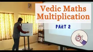 Vedic Maths Multiplication Tricks | Three Digit Multiplication for fast calculation | Part 2 | Easy