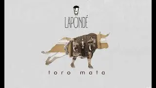 Toro mata - Lapondé