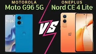 Moto G96 5G vs Oneplus Nord CE 4 Lite 5G 