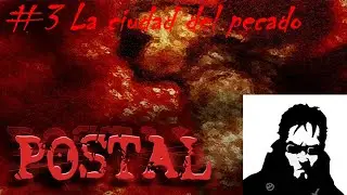 POSTAL - #3 La ciudad del pecado