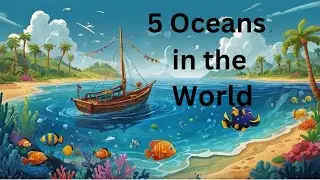 5 oceans in the world  #  Learn all about the 5 Oceans of the Earth and its location