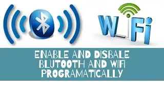 Android Framework -Programatically enable and disable Bluetooth and Wifi