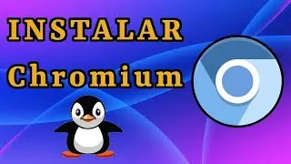 Instalar Chromium en Linux