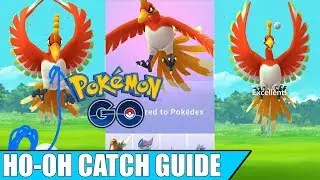 HOW TO CATCH HO-OH! TIPS AND TRICKS ON HOW TO CATCH HO-OH IN POKEMON GO!