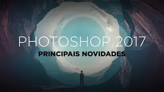 Photoshop 2017 - Top news