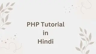 PHP tutorial for beginners in Hindi |Learn PHP in Hindi.#php #phpcourse #phpdeveloper #phptutorials