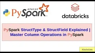 PySpark StructType & StructField Explained | Schema Definition with Examples