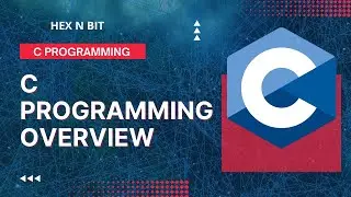 Tutorial 1: C Programming Overview