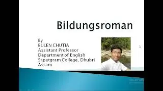Bildungsroman//Literary Term//by Bulen Chutia