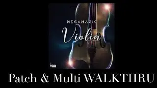 MegaMagic: Violin - 78 Multis + 168 Patches Played!!