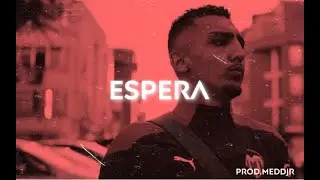 Morad X Jul Type Beat - "Espera" (Prod.Meddjr)
