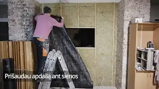 STUDIJOS Įrengimas /Prišaudau apdailą ant sienos/ E07