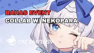 Ini Dia Yang Dinantikan! Bahas Skill Karakter Nekopara, Mantep Banget Sih Skillnya!  - [Cat Fantasy]