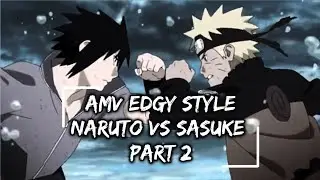 AMV 30 detik | Naruto VS Sasuke Edit #2 | Alight Motion ||  Status WA Anime