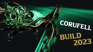 Die Gewehr-Sense - Corufell Build 2023 | Warframe Builds | 