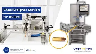 Checkweigher Station for Bullets | CW-120 | VISIOTT TPS