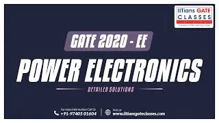 GATE 2020 EE Question Paper | Power Electronics Solution | GATE Electrical Engineering Lectures