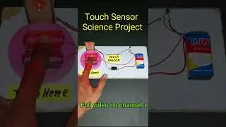 Touch Sensor science project #shortvideo #scienceproject #shorts #short #diy