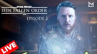 Episode 2 - Star Wars Jedi Fallen Order - *LIVE STREAM*