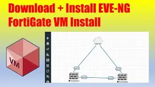 EVE-NG and FortiGate Installation