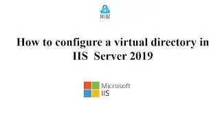 How to configure a virtual directory in IIS  Server 2019