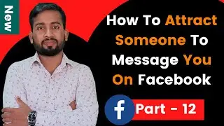 How To Attract Someone To Message You On Facebook | How To Set Up Messenger Ads