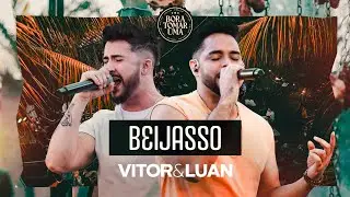 Vitor e Luan -BEIJASSO- (DVD Bora Tomar Uma)