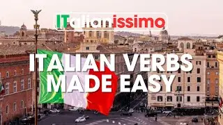 Master Italian Verbs & Pronouns Essential Grammar Guide for English Speakers