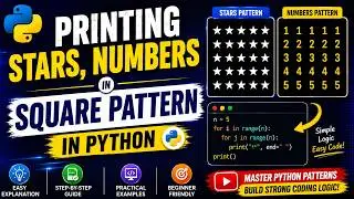 Printing stars, numbers in square pattern in python | Python Pattern Programs | Part-1