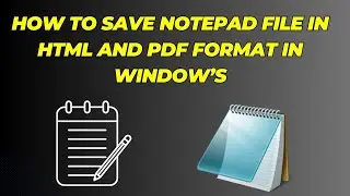 How to Save Notepad File in any Format in Windows ✅