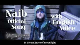 Naib Official Song with English Voice & Lyric [VOCAL] Identity V Mercenary