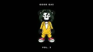 Good Gas - We All We Got (feat. Lil Gotit, Lil Duke, Lil Reek & FKi 1st) [Official Full Stream]