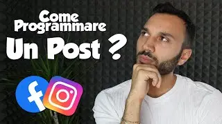 Come Programmare un POST su INSTAGRAM e FACEBOOK (Metodo Ufficiale)
