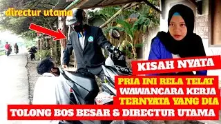 RELA TELAT WAWANCARA KERJA DEMI MENOLONG MOTOR MOGOK - TERNYATA YANG DI TOLONG BOS BESAR