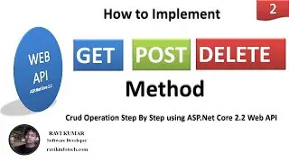 #2 How to Implement Get, Post, Delete Method using ASP.NET Core Web API || WEB API SERIES