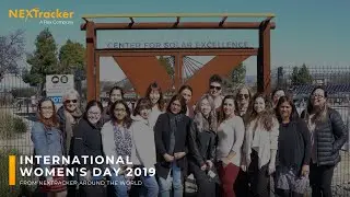 Happy International Women's Day 2019 from NEXTracker Around the World