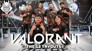 VALORANT THE G2 TRYOUTS